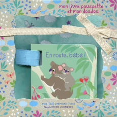 En route, bébé ! Livre-poussette et doudou - Chincholle Camille