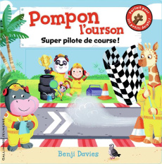 Pompon l'ourson : Super pilote de course ! - Davies Benji