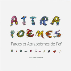 Attrapoèmes. Farces et attrapoèmes de Pef - PEF