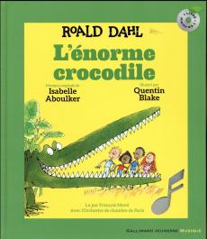 L'ENORME CROCODILE - DAHL/BLAKE
