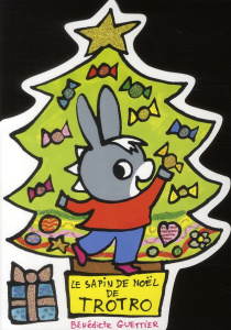 Le sapin de Noël de Trotro - Guettier Bénédicte
