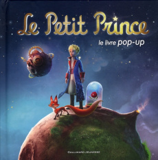 Le Petit Prince. Le livre pop-up - Lo Monaco Gérard