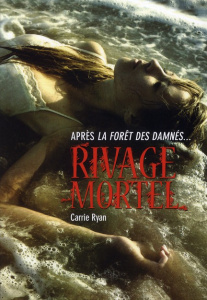 Rivage mortel - Ryan Carrie ; Marchand Alice