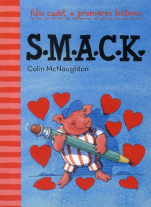 SMACK - McNaughton Colin ; Krief Anne