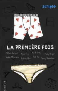 La première fois - Gray Keith ; Devaux Laetitia ; Casse-Castric Emman
