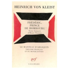 Frédéric, prince de Hombourg - Kleist Heinrich von ; Thomas Henri