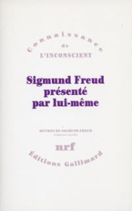 Oeuvres. Tome 2, Sigmund Freud présenté par lui-même - Freud Sigmund