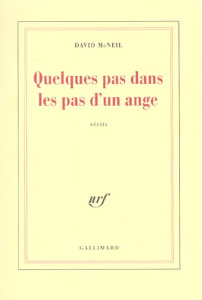 Quelques pas dans les pas d'un ange - McNeil David