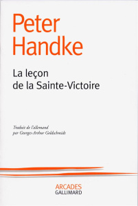La Leçon de la Sainte-Victoire - Handke Peter