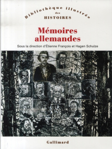 Mémoires allemandes - François Etienne ; Schulze Hagen