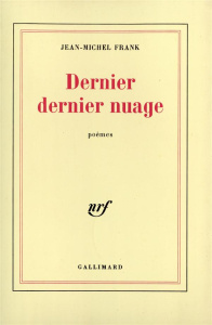 Dernier, dernier nuage - Frank Jean-Michel