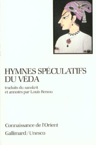 Hymnes spéculatifs du Véda - ANONYME