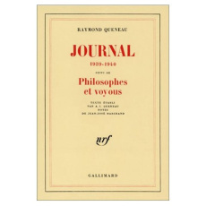 Journal. Suivi de Philosophes et voyous (1939-1940) - Queneau Raymond ; Marchand Jean-José