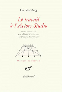 Le travail à l'Actors Studio - Strasberg Lee