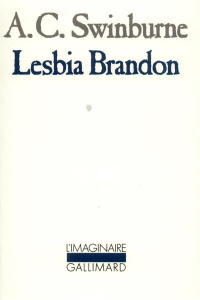 Lesbia Brandon. Roman inachevé, A.C. Swinburne - Swinburne Algernon Charles