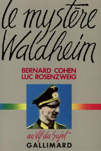 Le mystère Waldheim - Rosenzweig Luc ; Cohen Bernard