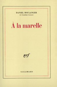 A la marelle - Boulanger Daniel