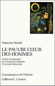 LE PAUVRE COEUR DES HOMMES. Kokoro - Sôseki Natsume