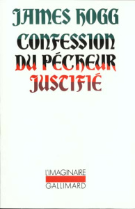 Confession du pécheur justifié - Hogg James