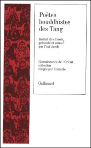 Poètes bouddhistes des Tang - COLLECTIF