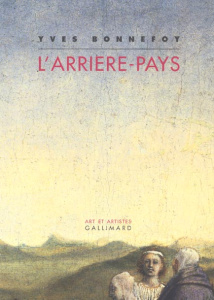 L'arrière-pays - Bonnefoy Yves