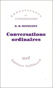 Conversations ordinaires - Winnicott Donald