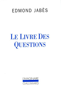 Le livre des questions - Jabès Edmond