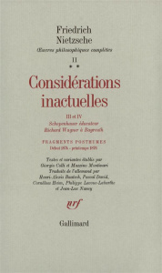 Oeuvres philosophiques complètes. Tome 2-2, Fragments posthumes (début 1874-printemps 1876) Considér - Nietzsche Friedrich ; Colli Giorgio ; Montinari Ma