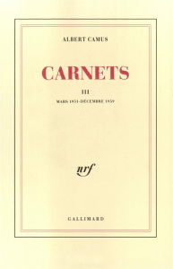 Carnets. Tome 3 - Camus Albert