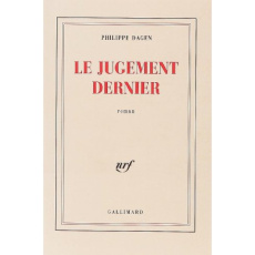 Le jugement dernier - Dagen Philippe