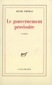 Le gouvernement provisoire - Thomas Henri