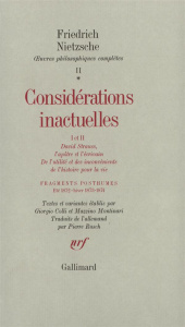 Oeuvres philosophiques complètes. Tome 2, Fragments posthumes (été 1872-hiver 1873-1874) Considérati - Nietzsche Friedrich ; Colli Giorgio ; Montinari Ma