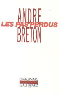 Les pas perdus - Breton André