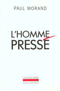 L'homme pressé - Morand Paul
