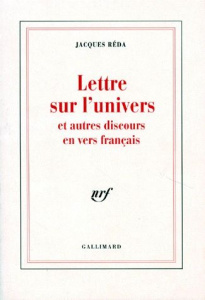 Lettre sur l'univers et autres discours en vers français - Réda Jacques