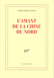 L'amant de la Chine du Nord - Duras Marguerite