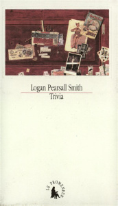 Trivia - Pearsall Smith Logan
