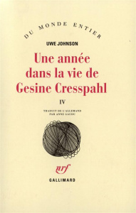UNE ANNEE DANS LA VIE DE GESINE CRESSPAHL. Tome 4, Juin 1968- Août 1968 - Johnson Uwe