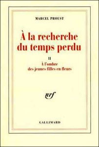 A la recherche du temps perdu Tome 2 : A l'ombre des jeunes filles en fleurs - Proust Marcel