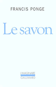 Le savon - Ponge Francis
