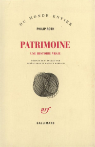 Patrimoine. Une histoire vraie - Roth Philip