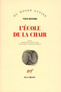 L'école de la chair - Mishima Yukio