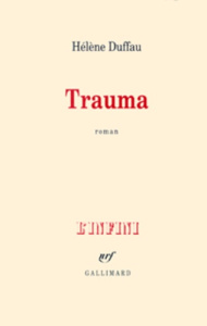 Trauma - Duffau Hélène