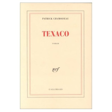 Texaco - Chamoiseau Patrick