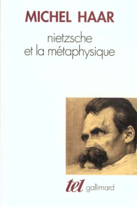 Nietzsche et la métaphysique - Haar Michel