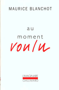 Au moment voulu - Blanchot Maurice