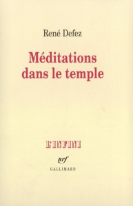 Méditations dans le temple - Defez René