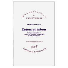 Oeuvres. Tome 14, Totem et tabou - Freud Sigmund