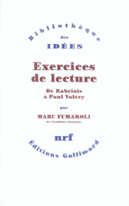 Exercices de lecture. De Rabelais à Paul Valéry - Fumaroli Marc