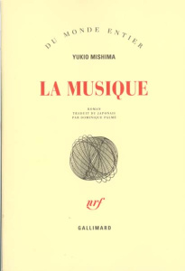 La musique - Mishima Yukio